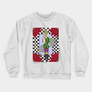 Nutcracker Hook King Crewneck Sweatshirt